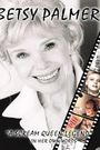 Betsy Palmer: A Scream Queen Legend