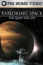 Exploring Space: The Quest for Life
