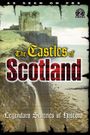 The Castles of Scotland