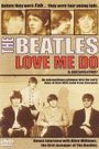 The Beatles: Love Me Do