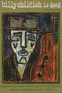 Billy Childish Is Dead
