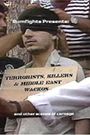 Terrorists, Killers & Middle-East Wackos