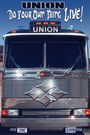 Union: Do Your Own Thing Live!