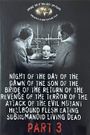 Night of the Day of the Dawn of the Son of the Bride of the Return of the Revenge of the Terror of the Attack of the Evil, Mutant, Hellbound, Flesh-Eating Subhumanoid Zombified Living Dead,