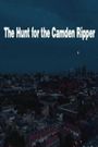 The Hunt for the Camden Ripper