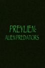Preylien: Alien Predators