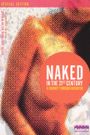 Naked in the 21st Century