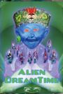 Alien Dreamtime