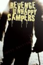Revenge of the Unhappy Campers