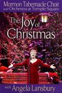 Mormon Tabernacle Choir Presents the Joy of Christmas with Angela Lansbury
