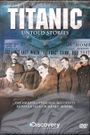 Titanic: Untold Stories