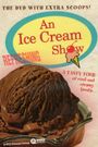 An Ice Cream Show