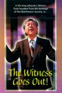 The Witness Goes Out!