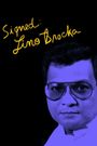 Signed: Lino Brocka