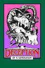 Deception of a Generation