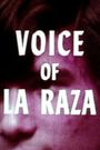 The Voice of La Raza