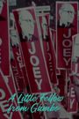 A Little Fellow from Gambo: The Joey Smallwood Story
