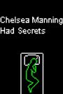 Chelsea Manning Had Secrets
