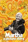 Martha: A Picture Story