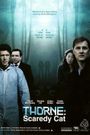 Thorne: Scaredycat