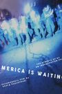 America is Waiting