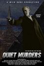 Quiet Murders