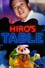 Hiro's Table