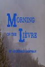 Morning on the Lièvre