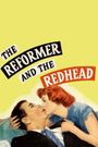 The Reformer and the Redhead