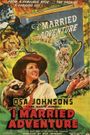 I Married Adventure