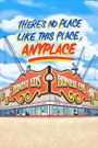 There's No Place Like This Place, Anyplace