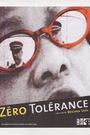 Zero Tolerance