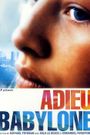 Adieu Babylone