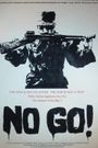 No Go!