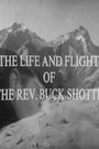 The Life and Times of the Reverend Buck Shotte