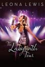 Leona Lewis: The Labyrinth Tour - Live from the O2