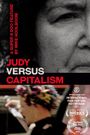 Judy Versus Capitalism