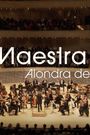 La Maestra - Alondra de la Parra