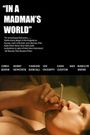 In a Madman's World