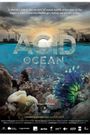 Acid Ocean
