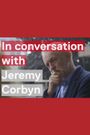 In Conversation with Jeremy Corbyn