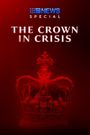 The Crown in Crisis