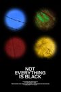 Not Everything is Black