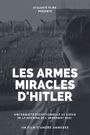 Hitler's Miracle Weapons