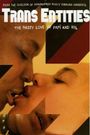 Trans Entities: The Nasty Love of Papí and Wil