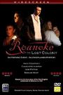 Roanoke: The Lost Colony