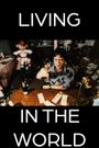 Living in the World