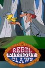 The Rebel Without Claws