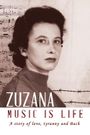 Zuzana: Music Is Life