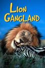 Lion Gangland